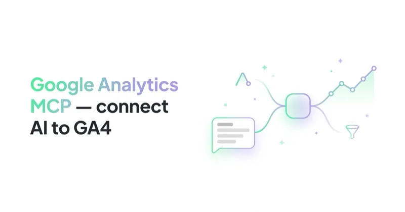 Google Analytics MCP Server: Connect AI to GA4 Safely