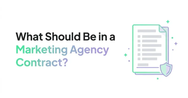 What Should Be in a Marketing Agency Contract? A Founder's Checklist
